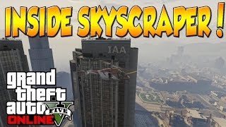 GTA 5 Online: Skyscraper Glitch