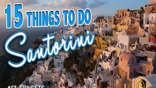 15 BEST THINGS TO DO IN SANTORINI ♥ Santorini Greece Travel Guide