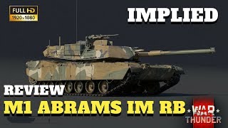 War Thunder - Tank Review - M1 Abrams im RB - GAMEPLAY - Patch 1.77