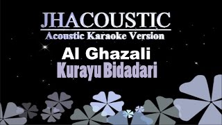 Al Ghazali - Kurayu Bidadari (Acoustic Karaoke Version)
