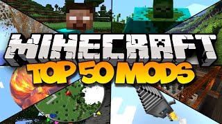 TOP 50 MINECRAFT MODS! (2016) 1.9