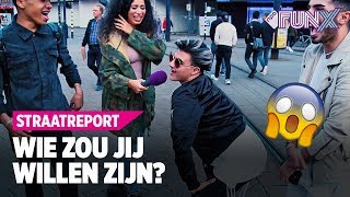 ROTTERDAM: WIE ZOU JIJ VOOR 1 DAG WILLEN ZIJN? | FunX Straatreport #24