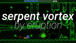 Showcase: Serpent Vortex 100% by GD Eruption