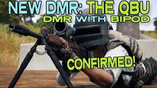 PUBG NEW DMR: THE QBU! | *NEW* QBU-88 DMR IS COMING!
