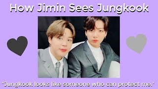 How Jimin Sees Jungkook
