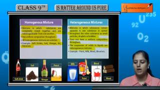 Introduction to Mixtures:  Homogenous & Hetrogenous Mixture : CBSE Class 9 Chemistry