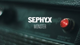 Sephyx - Monster (Official Video Clip)