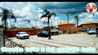 Chevette Turbo vs Gol Quadrado Turbo - Arrancada Force Cars , Arthur Nogueira - SP