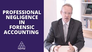 Professional Negligence in Forensic Accounting |  Adam Stronach