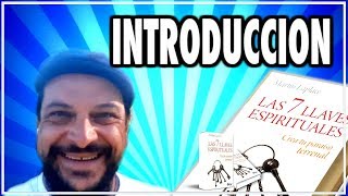 00 - Introducción a "Las Siete Llaves Espirituales" - Martin Laplace - meditacion