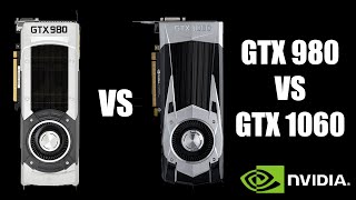GTX 1060 VS GTX 980