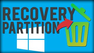 How To Delete Recovery Partition - Windows 10