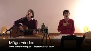 Möge Frieden  -  Friedensmantra  //  Mantrasingen Rostock 03.01.2020