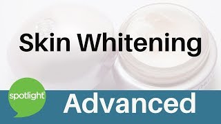 "Skin Whitening" - ADVANCED - practice English with Spotlight