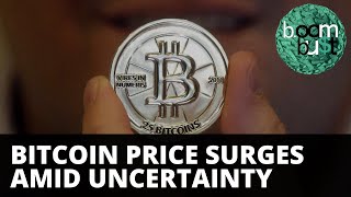 Bitcoin price surges amid uncertainty