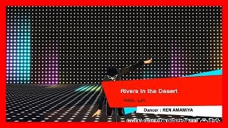 Persona 5: Dancing Star Night (JP) - Rivers In the Desert [Choreography] 【P5D】