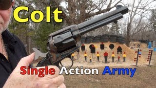 The Colt Single Action Army Revolver