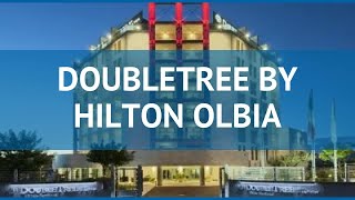 DOUBLETREE BY HILTON OLBIA 4* Сардиния обзор – отель ДАБЛТРИ БАЙ ХИЛТОН ОЛБИА 4 Сардиния видео обзор