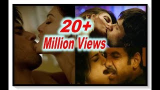 Top 10 Hot Kissing Scenes In Bollywood 2018