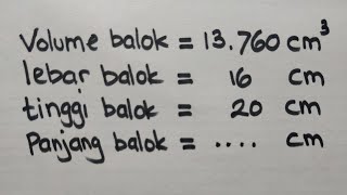 Cara Mudah Menghitung Panjang Balok Jika Diketahui Volume, Lebar dan Tinggi