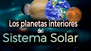 LOS PLANETAS INTERIORES DEL SISTEMA SOLAR - Ciencias Para Todo con Jaume Campos