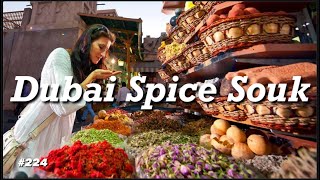 Dubai Spice Market Souk | Grand Souk Deira | Visit Dubai | Things To Do in Dubai | Old Walking Tour