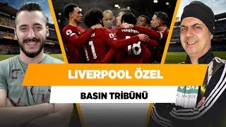 Liverpool Özel | Ali Ece & Berkay Tokgöz | Basın Tribünü