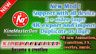 KineMaster Mod unlocked Apk only 28 MB । Support all device। Version 4.6.5.11247.GP।। Download now।।