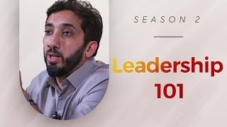 Leadership 101 - Amazed by the Quran w/ Nouman Ali Khan