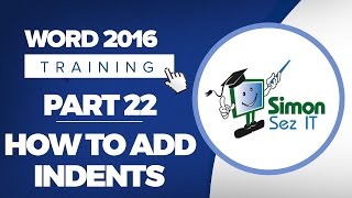 Word 2016 for Beginners Part 22: How to Add Indents in Microsoft Word 2016