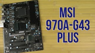 Распаковка MSI 970A-G43 PLUS
