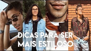 COMO SER MAIS ESTILOSO