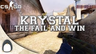 CS:GO - kRYSTAL: Global Elite FAIL and Win