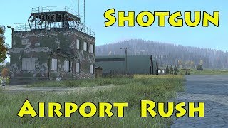 Shotgun Takes Airfield - Dayz Arma 3