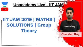 IIT JAM 2019 | MATHS | SOLUTIONS | Group Theory | IIT JAM | Chandan Roy | JAM 2020