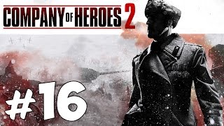 Прохождение Company Of Heroes 2: Миссия 12 - Познаньская цитадель #16