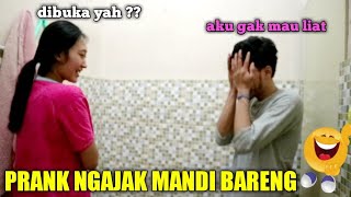 PRANK NGAJAK ISTRI MANDI BARENG !! MAKIN DINGIN MAKIN KEPENGEN