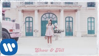 Melanie Martinez - Show & Tell [Official Audio]