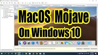 Use macOS Mojave On Windows 10 (Hackintosh) VMware