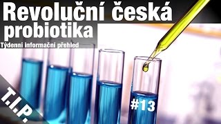 TIP#13 Revoluční česká probiotika, Las Vegas pohání čistá energie, ...