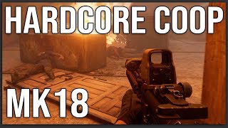 MK18 HARDCORE Co-op Attempt in Insurgency Sandstorm
