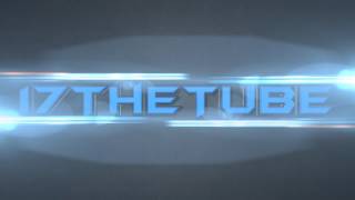 intro 17theTube by Daviz11