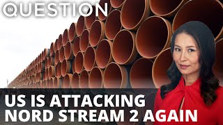 US imposes more sanctions over Nord Stream 2