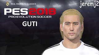 GUTI Face + stats edit PES 2018 ou 2019 (Real Madrid classics)