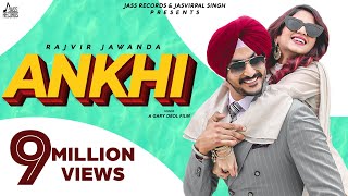 Ankhi | (Full HD) | Rajvir Jawanda | Desi Crew | New Punjabi Songs 2020 | Jass Records