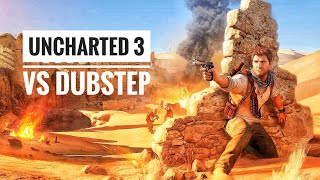 Uncharted 3 Vs Dubstep (Too Close by Alex Clare)