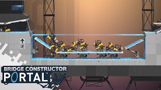 BRIDGE CONSTRUCTOR PORTAL - Level 47 to 49! (Gameplay)