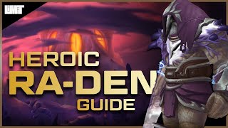 Ra-den the Despoiled Guide - Ny'alotha Heroic Raid - BFA Patch 8.3