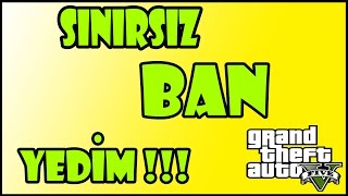 SINIRSIZ BAN YEDİM ( GTA 5 ONLINE !!! ) PEKİ NE YAPTIM ?