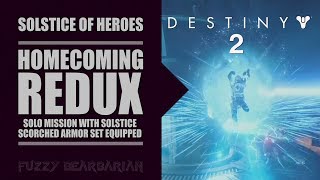 DESTINY 2 - Homecoming Redux mission | Solstice Scorched Armor Set Equipped